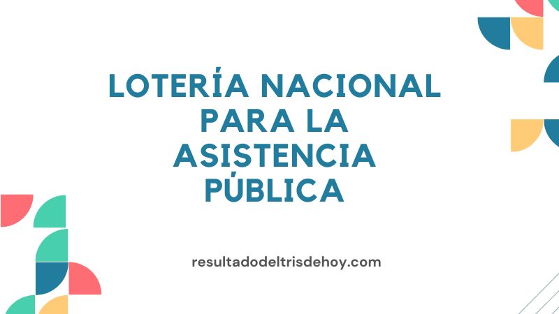 Lotería Nacional para la Asistencia Pública